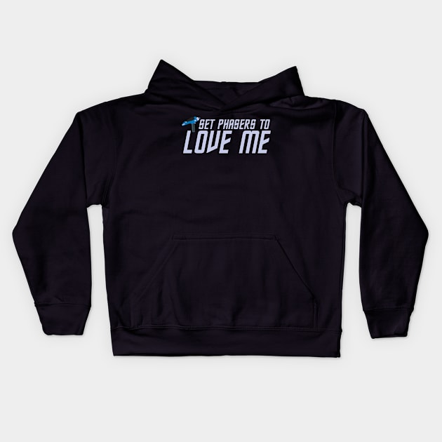 Set Phasers to Love Me Kids Hoodie by Women at Warp - A Star Trek Podcast